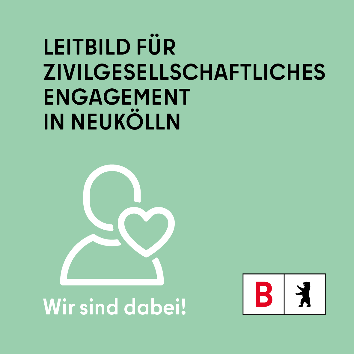 Ein Leitbild für zivilgesellschaftliches Engagement in Neukölln